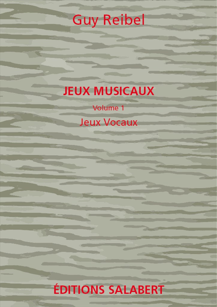 Jeux Vocaux Vol.1 Des Jeux Musicaux Voix